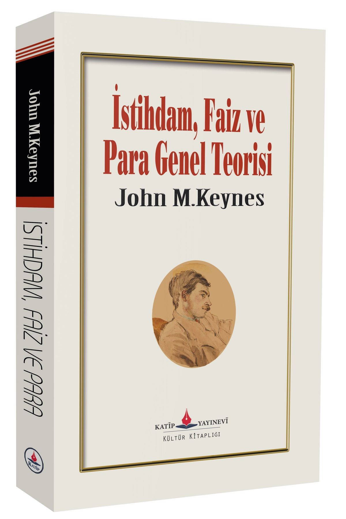 Katip Yayınevi Kültür Kitaplığı İstihdam, Faiz ve Para Genel Teorisi