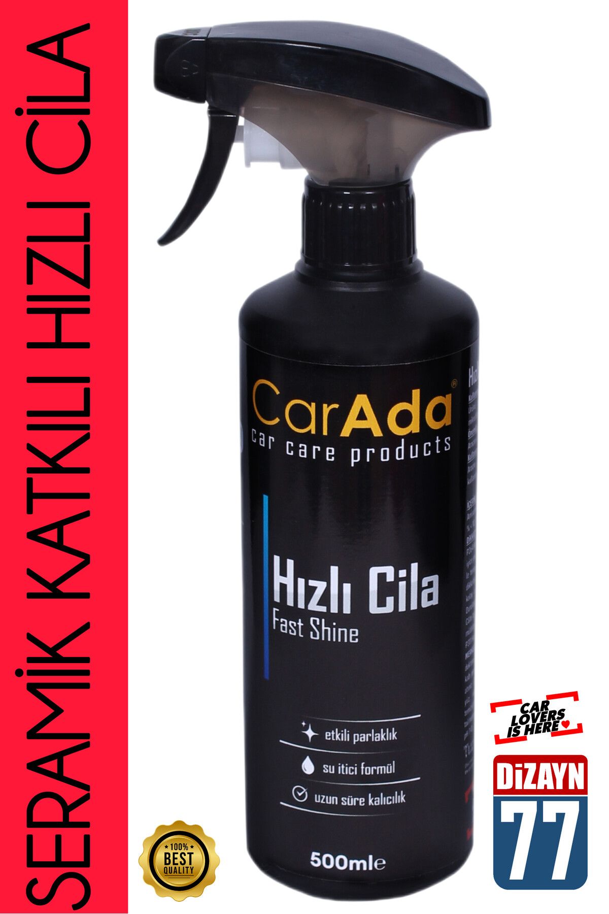 CarAda HIZLI CİLA SERAMİK ETKİLİ OTO PARLATICI KORUYUCU
