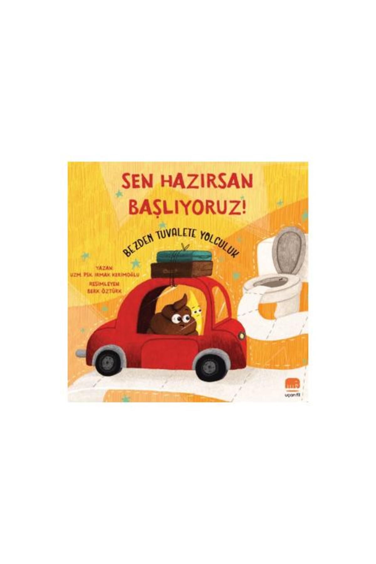 Uçan Fil Yayınları Sen Hazırsan Başlıyoruz! Bezden Tuvalete Yolculuk