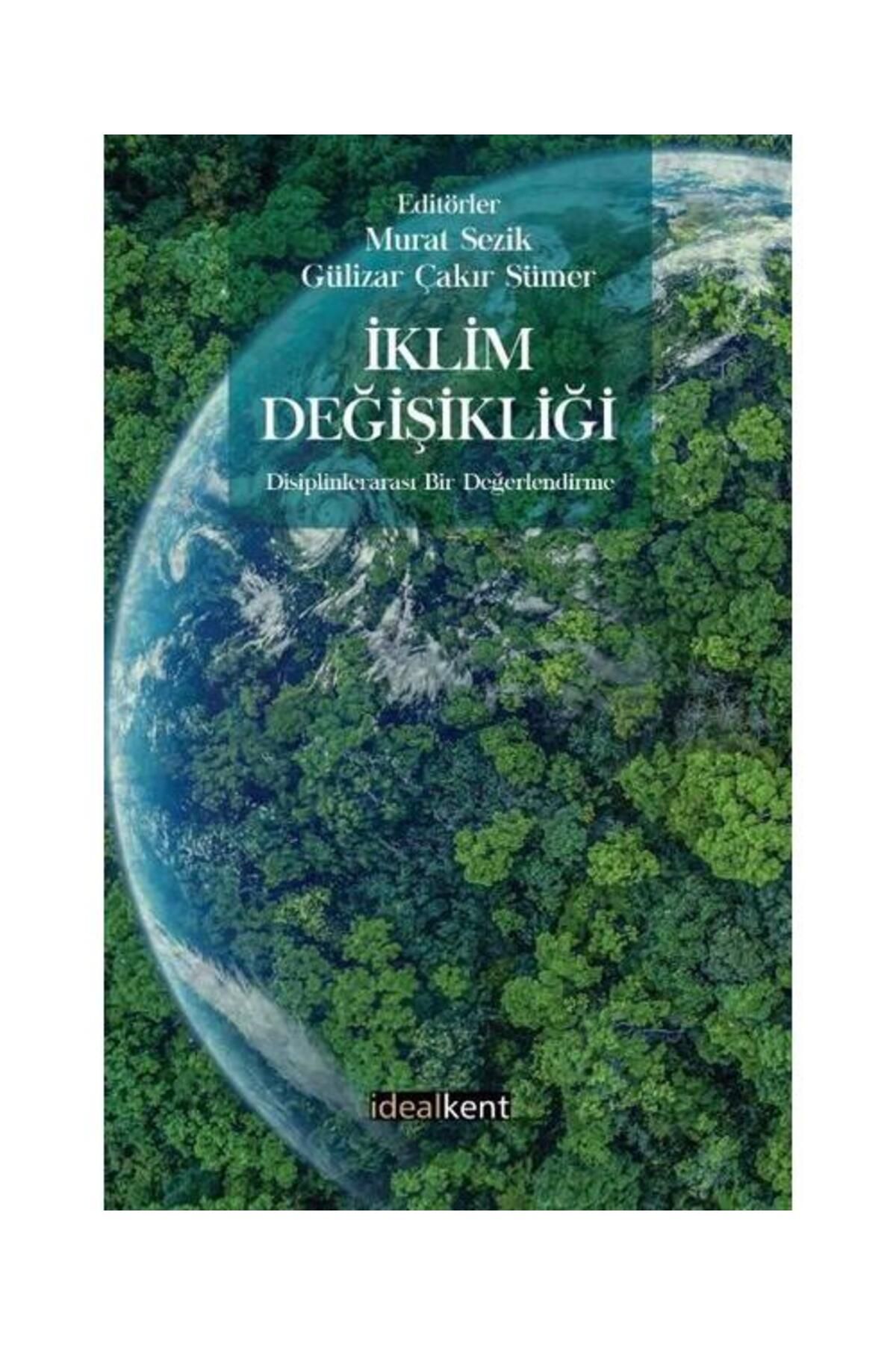 İdealkent Yayınları İklim Değişikliği Disiplinlerarası Bir Değerlendirme