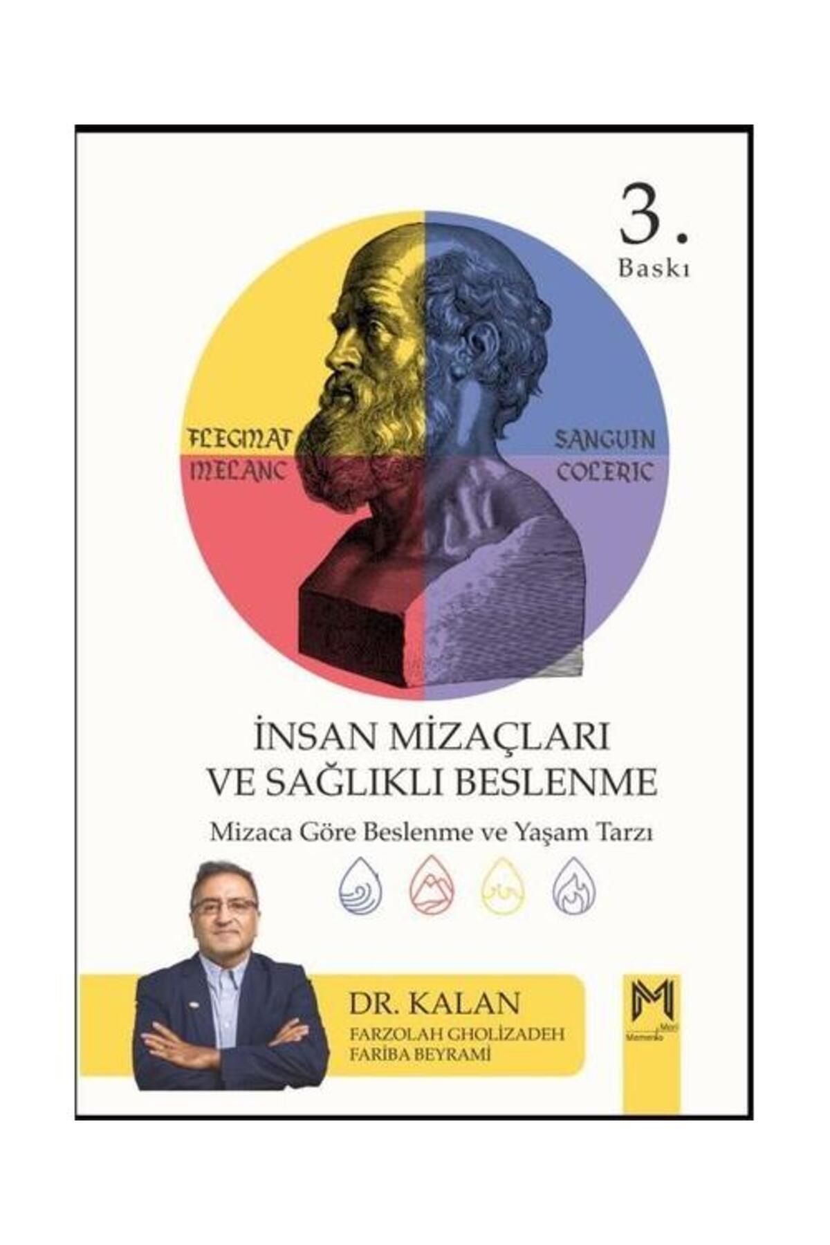 Memento Mori Yayınları İnsan Mizaçları ve Sağlıklı Beslenme Mizaca Göre Sağlıklı Beslenme ve Yaşam