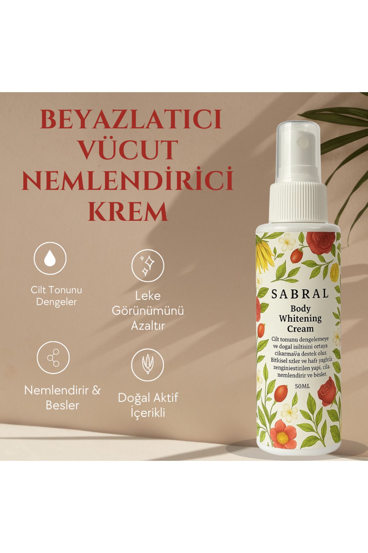 SABRAL BEYAZLATICI VÜCUT NEMLENDİRİCİ KREM