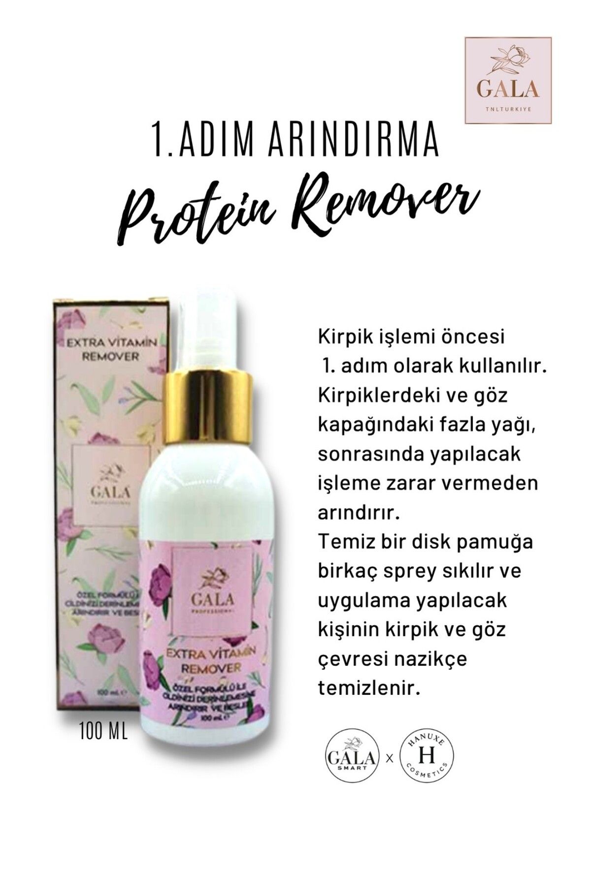 gala smart KİRPİK PROTEIN REMOVER