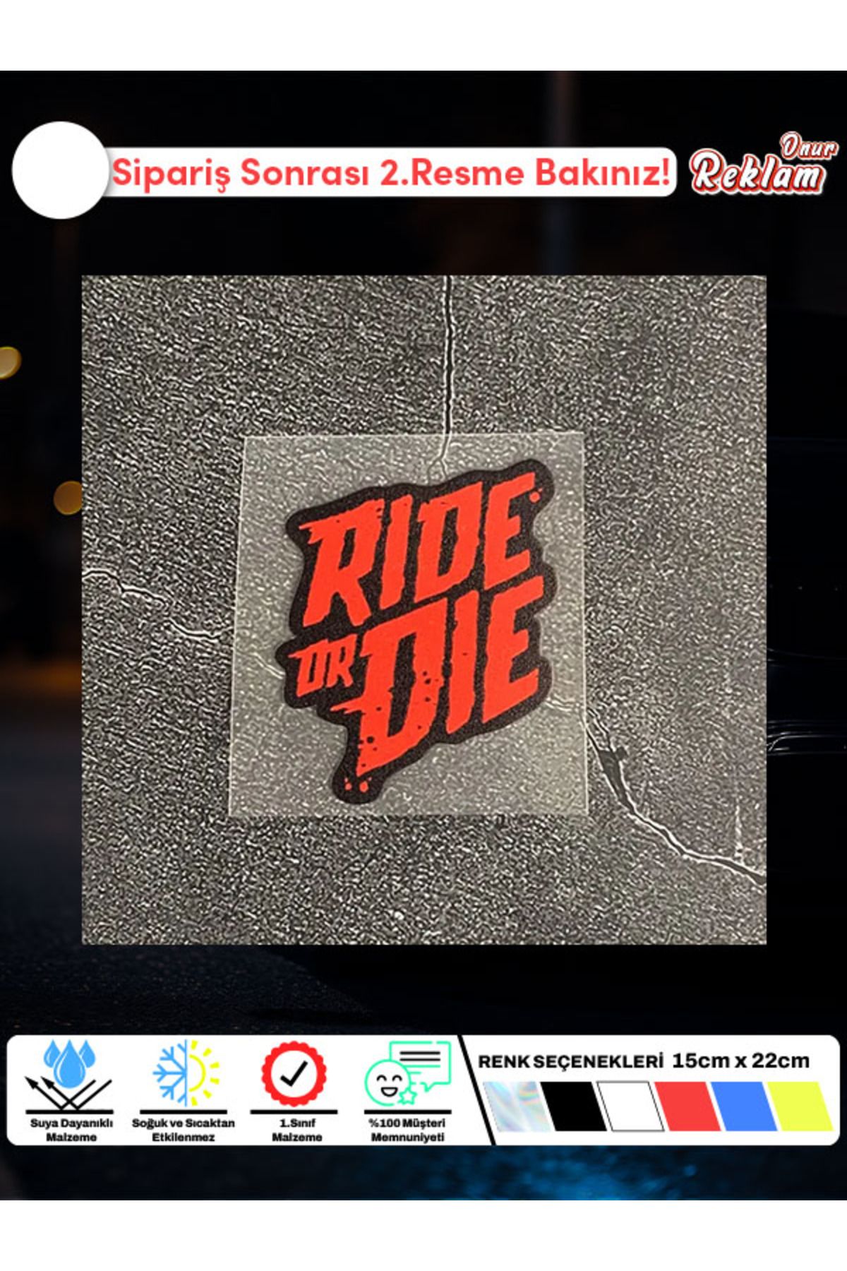 Onur Reklam Ride or Die Mini Holografik Sticker – 4×5 cm Araç & Laptop Etiketi