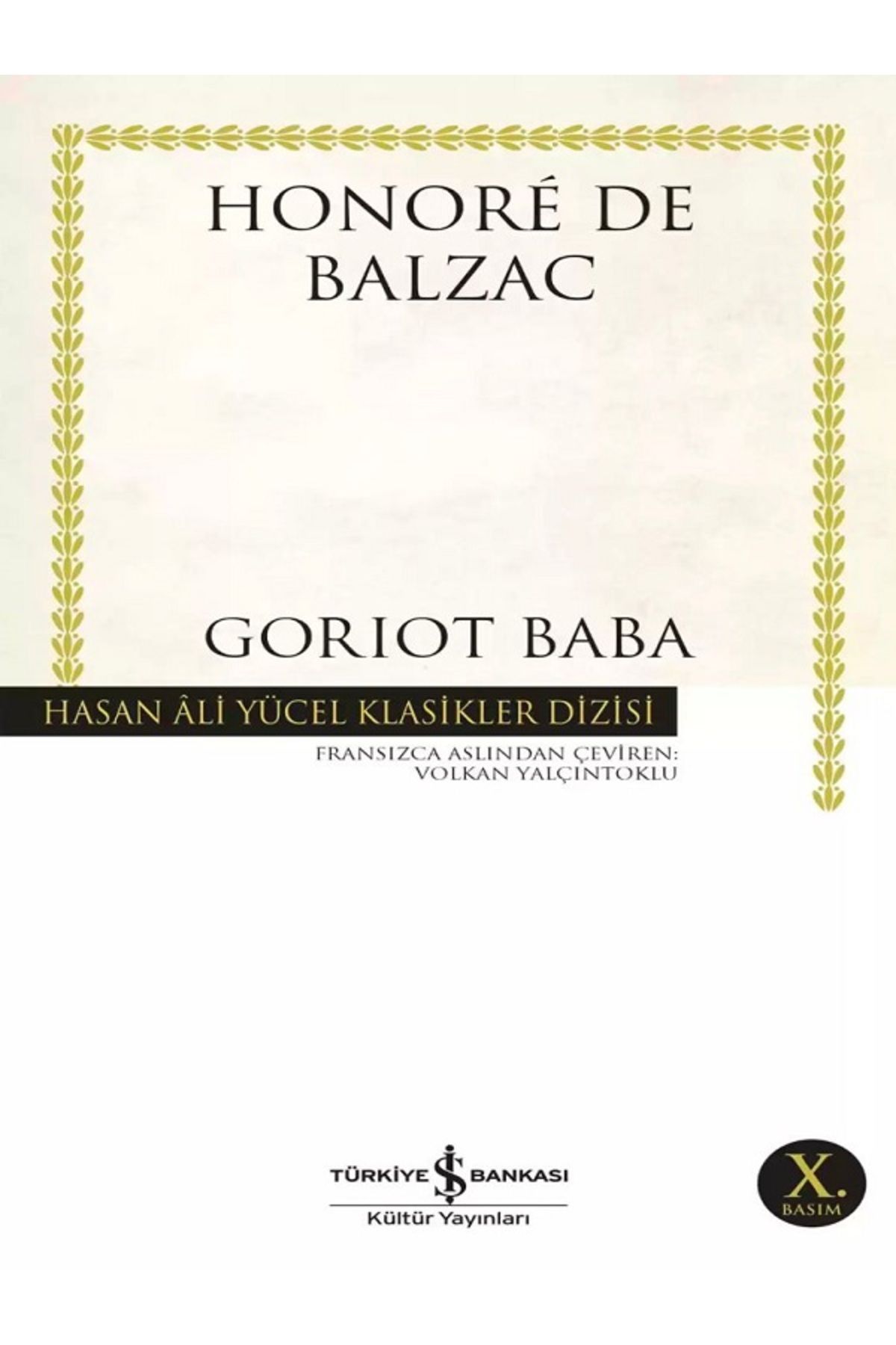 TÜRKİYE İŞ BANKASI KÜLTÜR YAYINLARI Goriot Baba - Honoré de Balzac