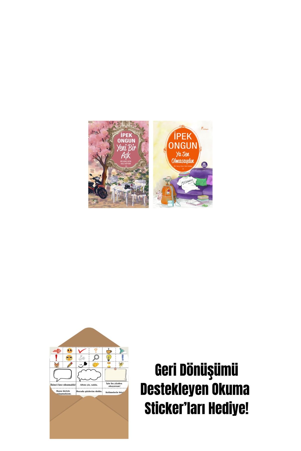Artemis Yayınları Yeni Bir Aşk + Ya Sen Olmasaydın + Okuma Sticker'ları
