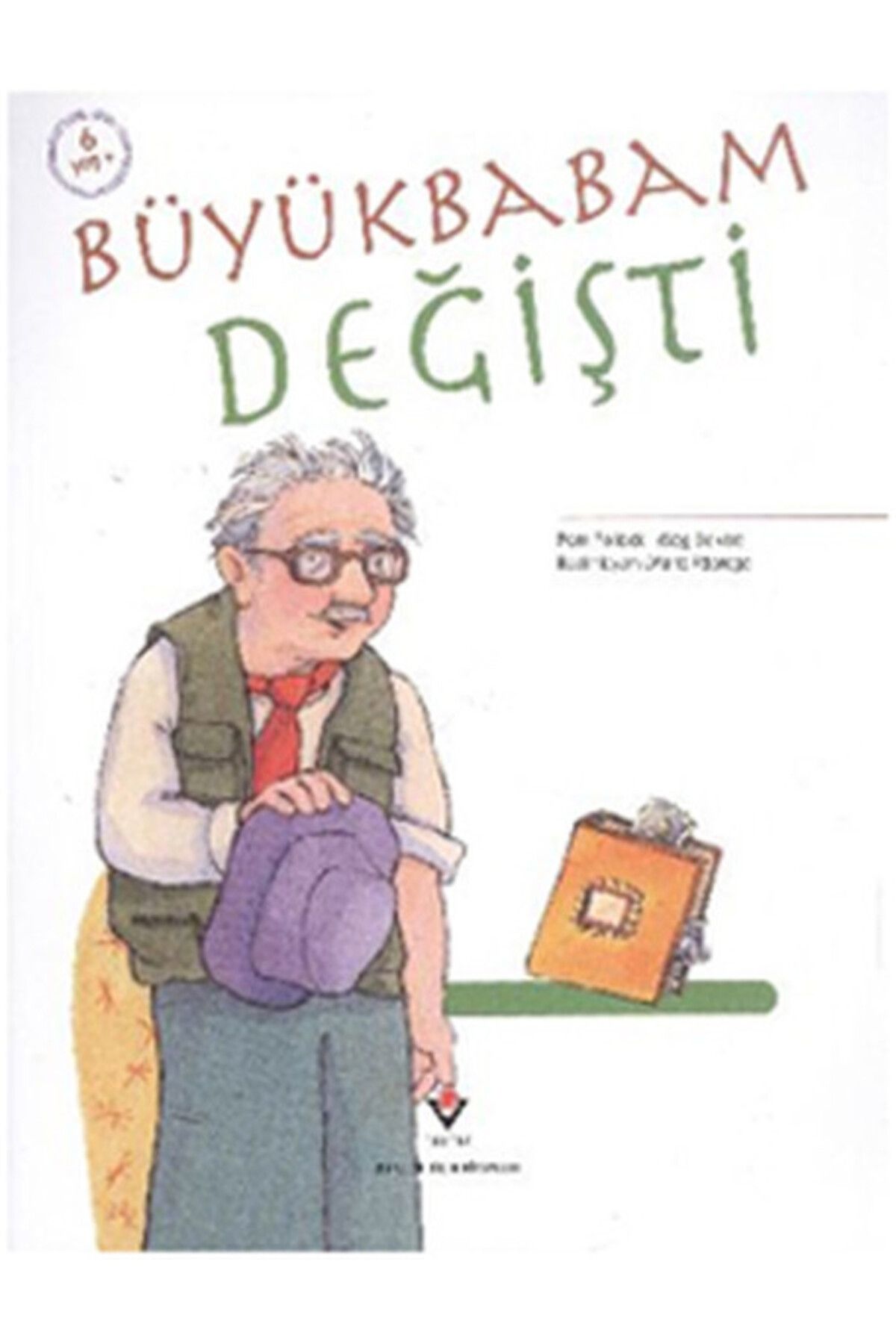 Destek Yayınları Büyükbabam Değişti
