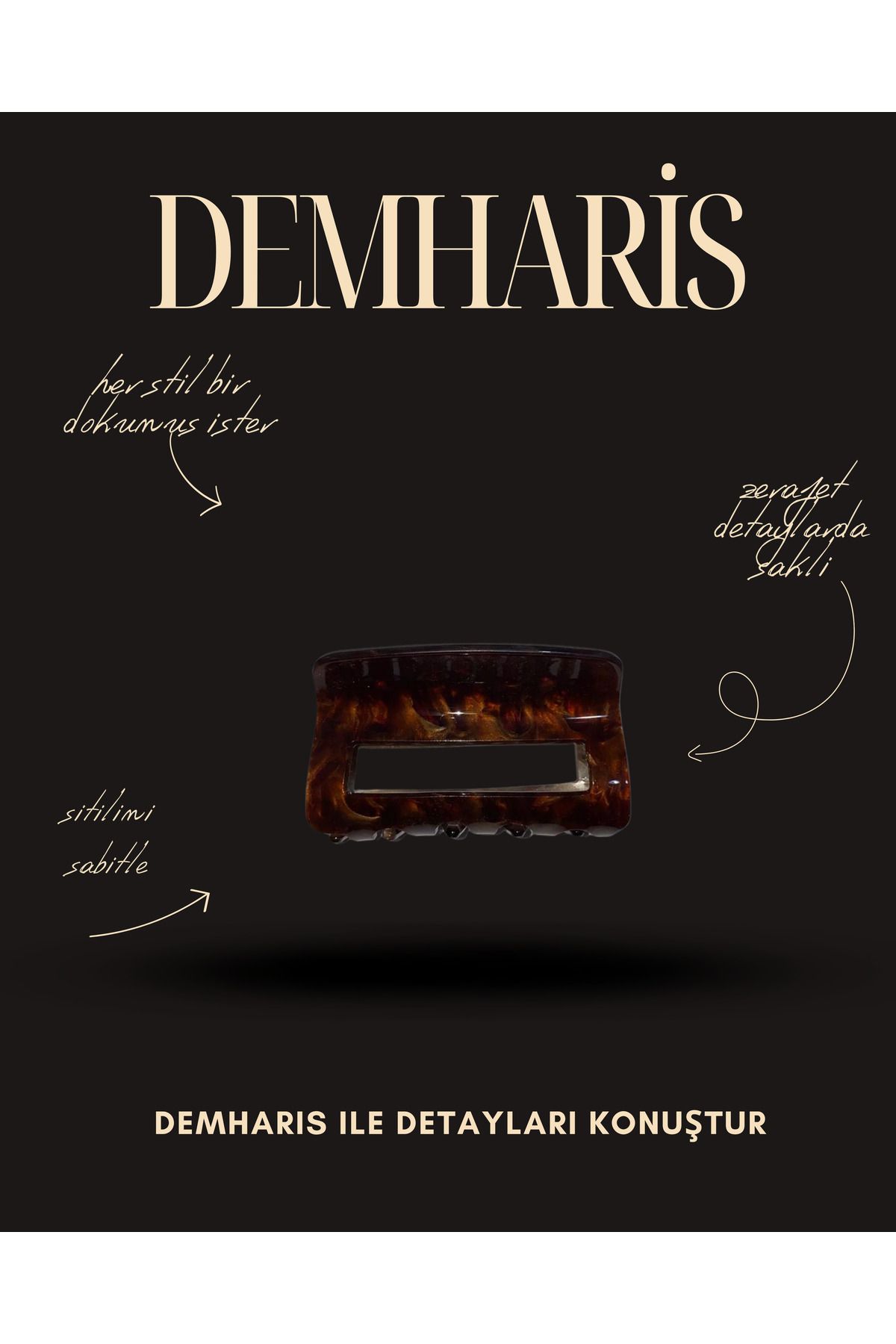 DEMHARİS premium kalitesiyle şık parlak toka