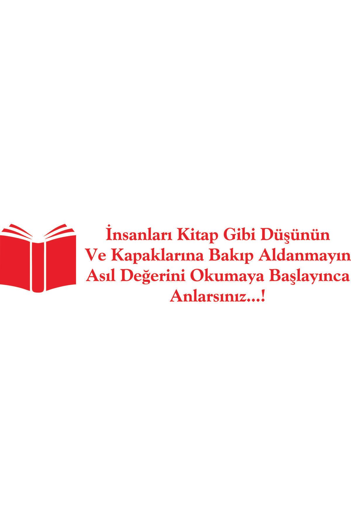 Birim Matbaa İnsanları Kitap Gibi Düşünün Ve Kapaklarına Bakıp Aldanmayın Asıl Değeri OTO ARMA STİCKER (75X17 CM)