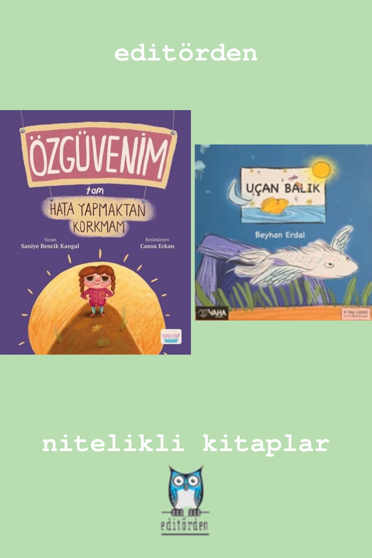 Bilge Kuş Yayınları Özgüvenim Tam Hata Yapmaktan Korkmam - Uçan Balık