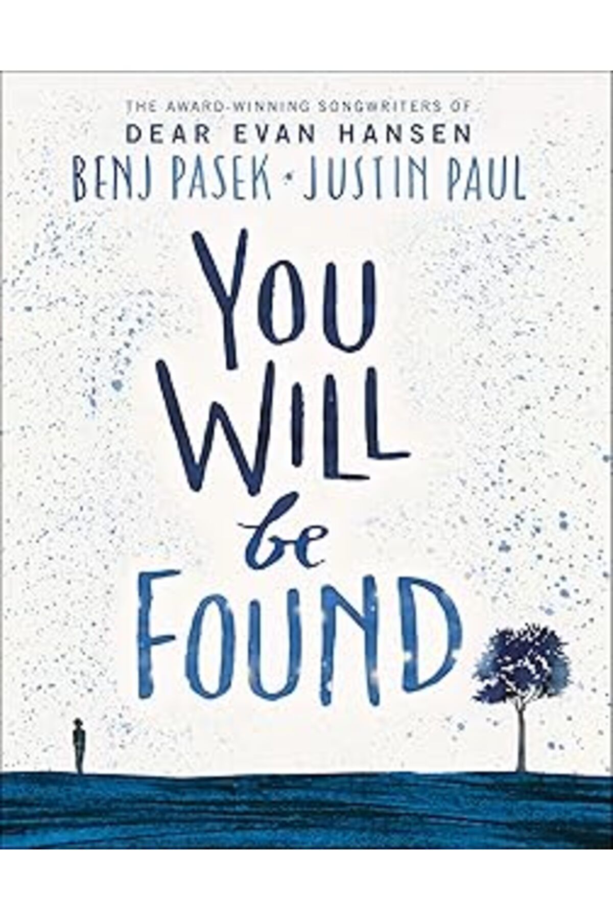 Pazarcan Dear Evan Hansen: You Will Be Found