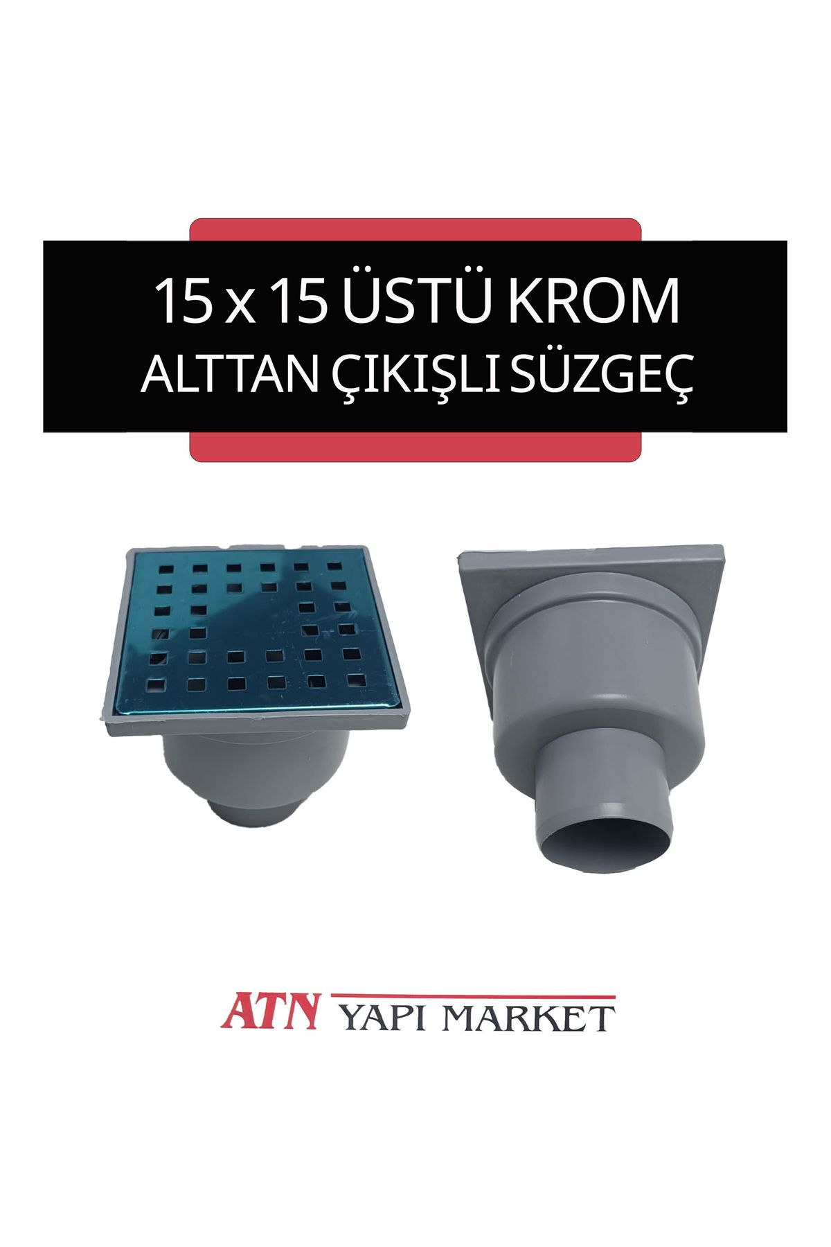 LÜXPAR 15x15 Üstü Krom Kare Yer Süzgeci – 50'lik Alttan Çıkışlı – Banyo, Balkon, Teras İçin Su Gideri