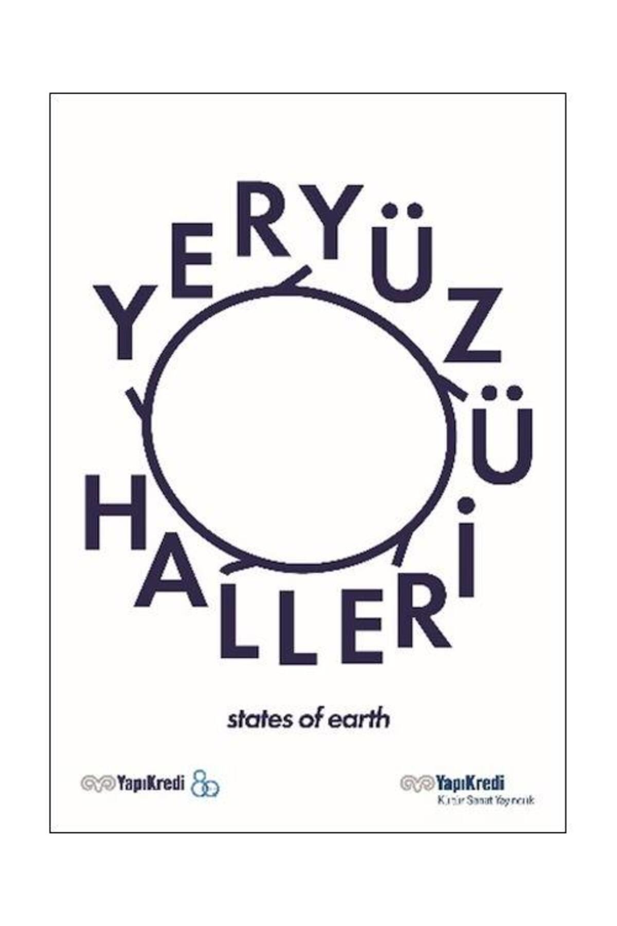 Yapı Kredi Yayınları Yeryüzü Halleri / States Of Earth (Türkçe – İngilizce)