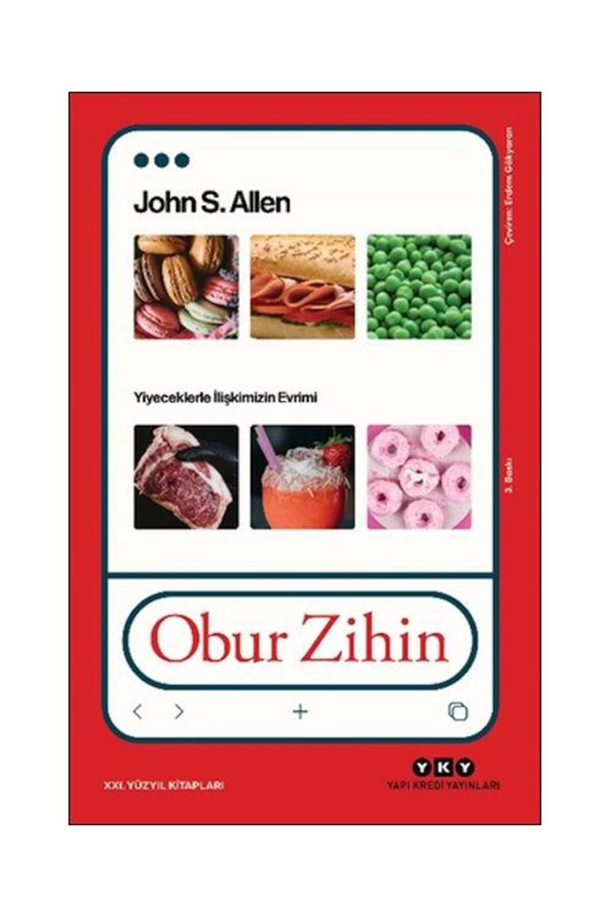 Yapı Kredi Yayınları Obur Zihin Yiyeceklerle İlişkimizin Evrimi