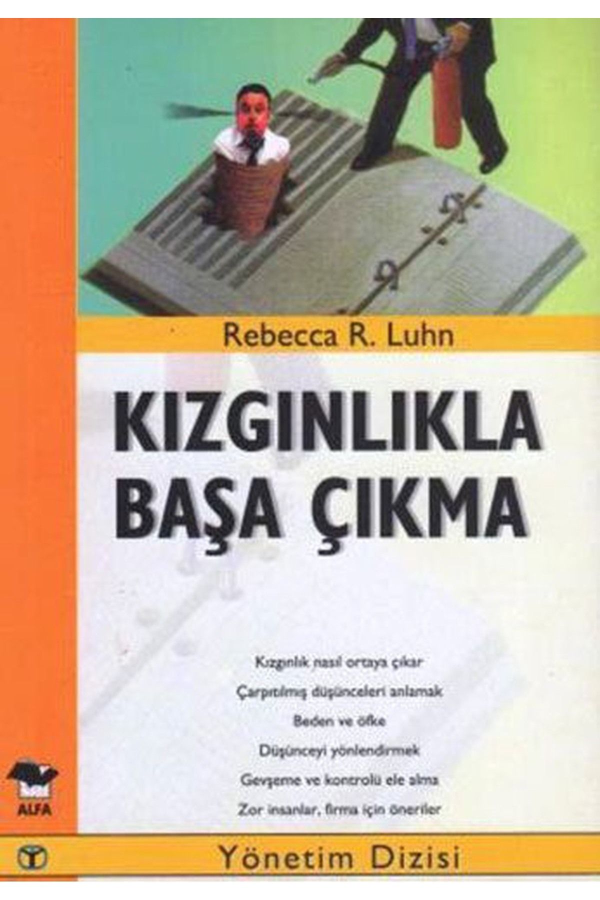 Literatürk Academia Kızgınlıkla Başa Çıkma - Rebecca R. Luhn (1999 Basım)