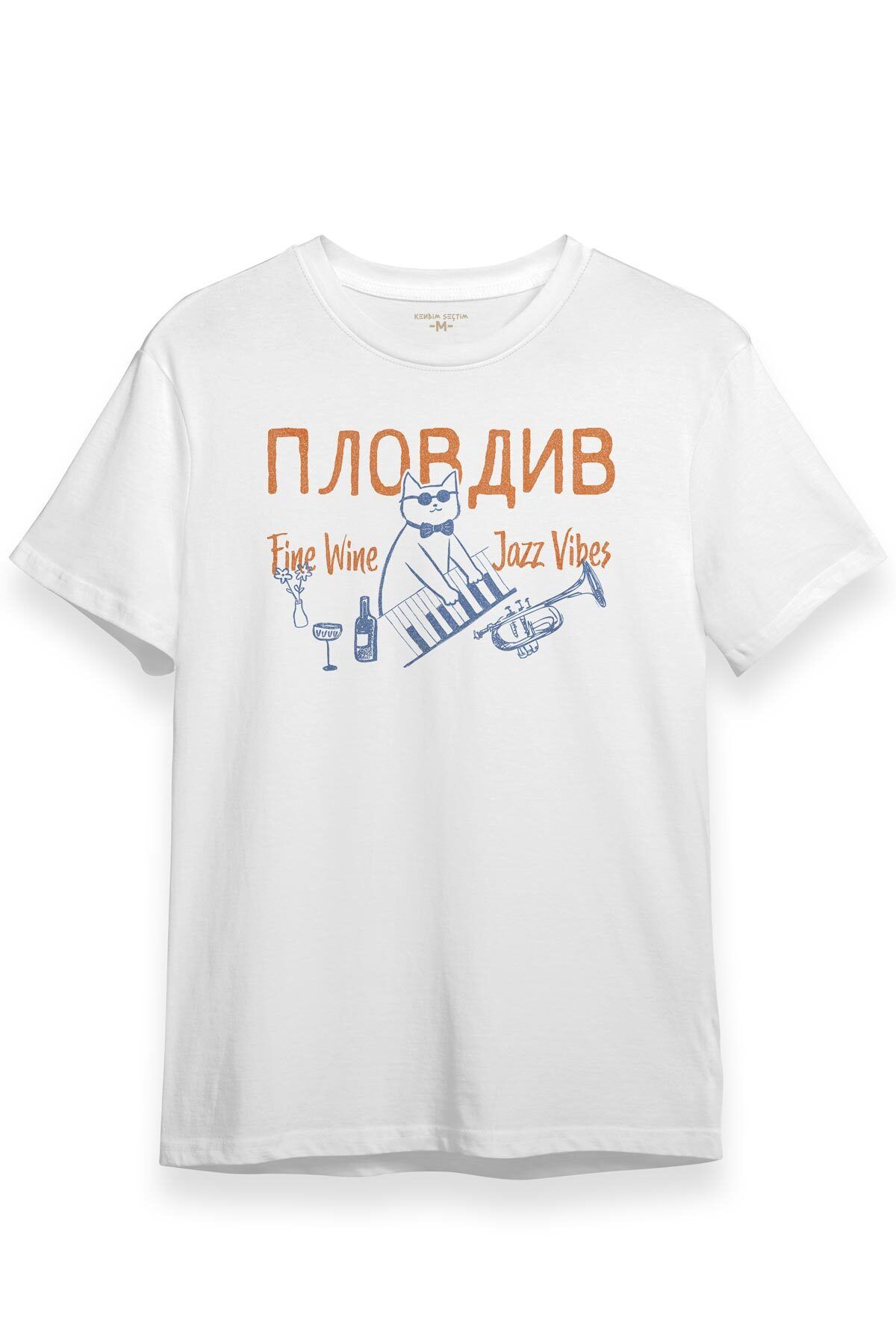 Kendim Seçtim Plovdiv Bulgaristan Filibe Fine Wine Jazz Vibes Bulgaria Music Baskılı Beyaz Tişört Unisex T-shirt