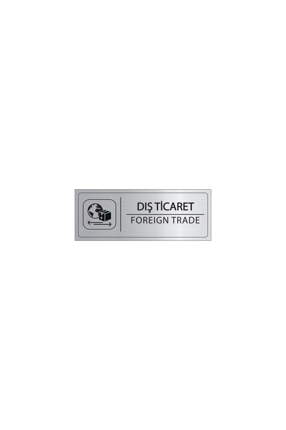 Mayeka Dış Ticaret İsimlik Gümüş Metal Kapı İsimliği Levhası Yönlendirme Tabelası