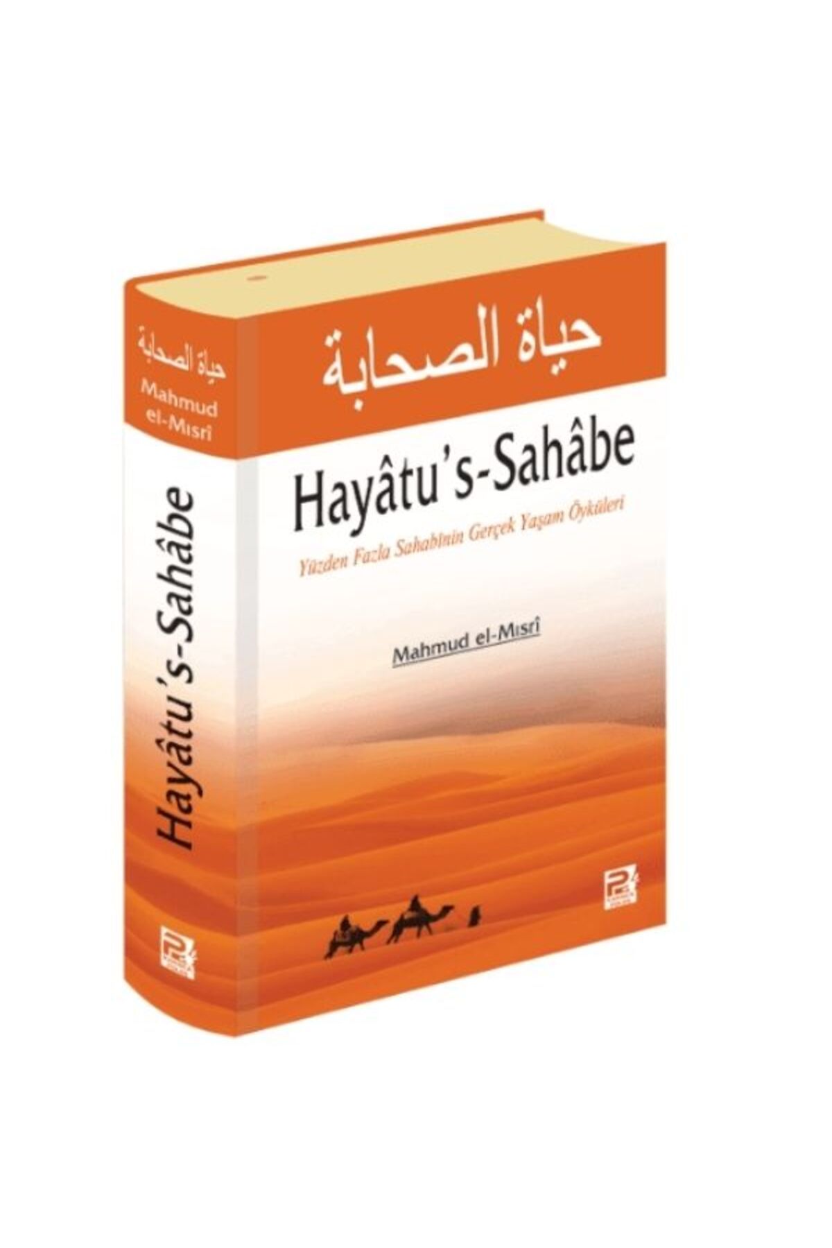 bk başaran kitap basarankitap.com Hayatus Sahabe – 100’den Fazla Sahabinin Gerçek Yaşam Öyküleri