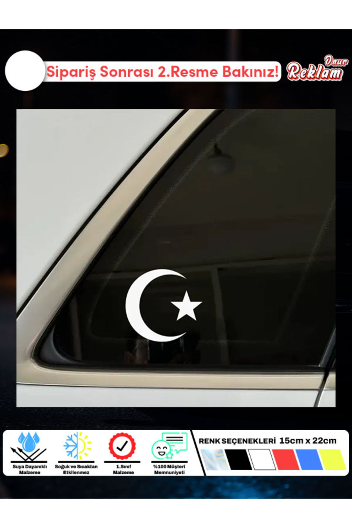 Onur Reklam Ay Yıldız Araç Stickerı – Suya Dayanıklı Türk Bayrağı Temalı Çıkartma (15x22 cm)
