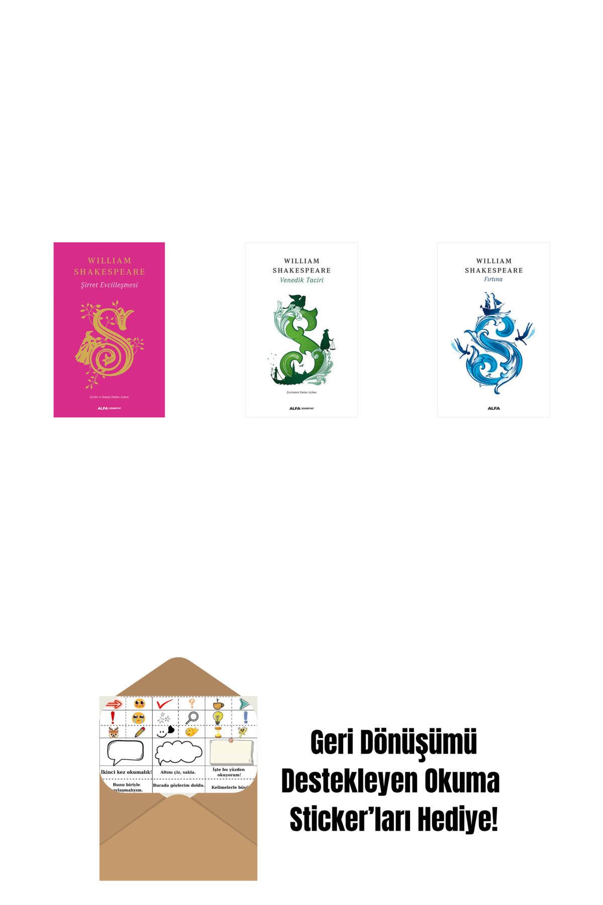Alfa Yayınları Şirret Evcilleşmesi (Ciltli) + Venedik Taciri + Bir Yazdönümü Gecesi Rüyası + Okuma Sticker'ları
