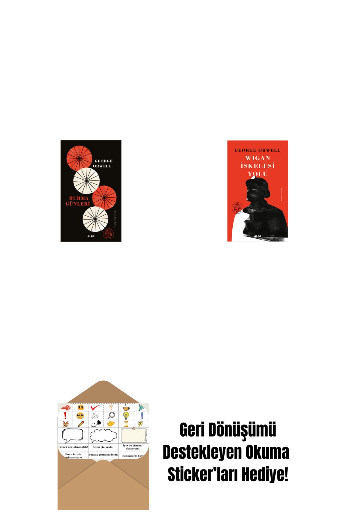 Alfa Yayınları Burma Günleri (Ciltli) + Wigan İskelesi Yolu + Okuma Sticker'ları