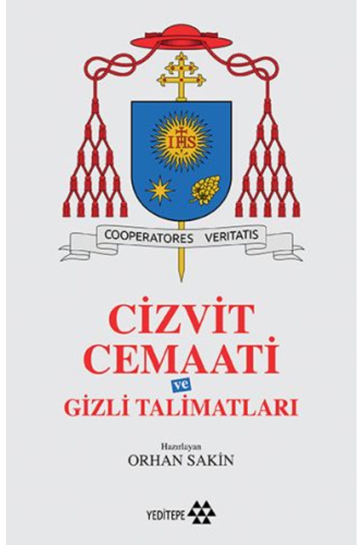 Yeditepe Yayınevi Cizvit Cemaati ve Gizli Talimatları