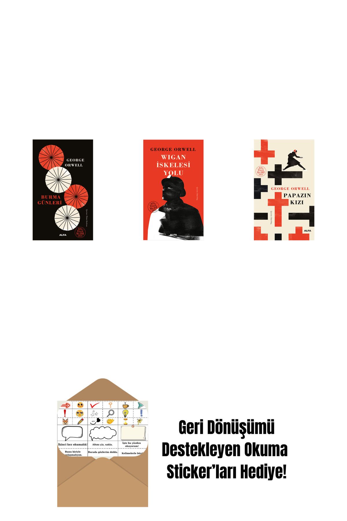 Alfa Yayınları Burma Günleri (Ciltli) + Wigan İskelesi Yolu + Papazın Kızı ( Ciltli ) + Okuma Sticker'ları