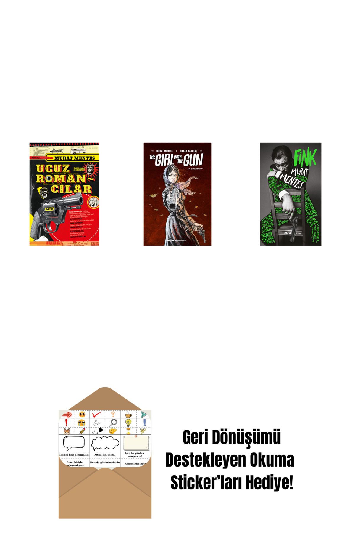 Alfa Yayınları Ucuz Romancılar + The Girl With The Gun + Fink + Okuma Sticker'ları