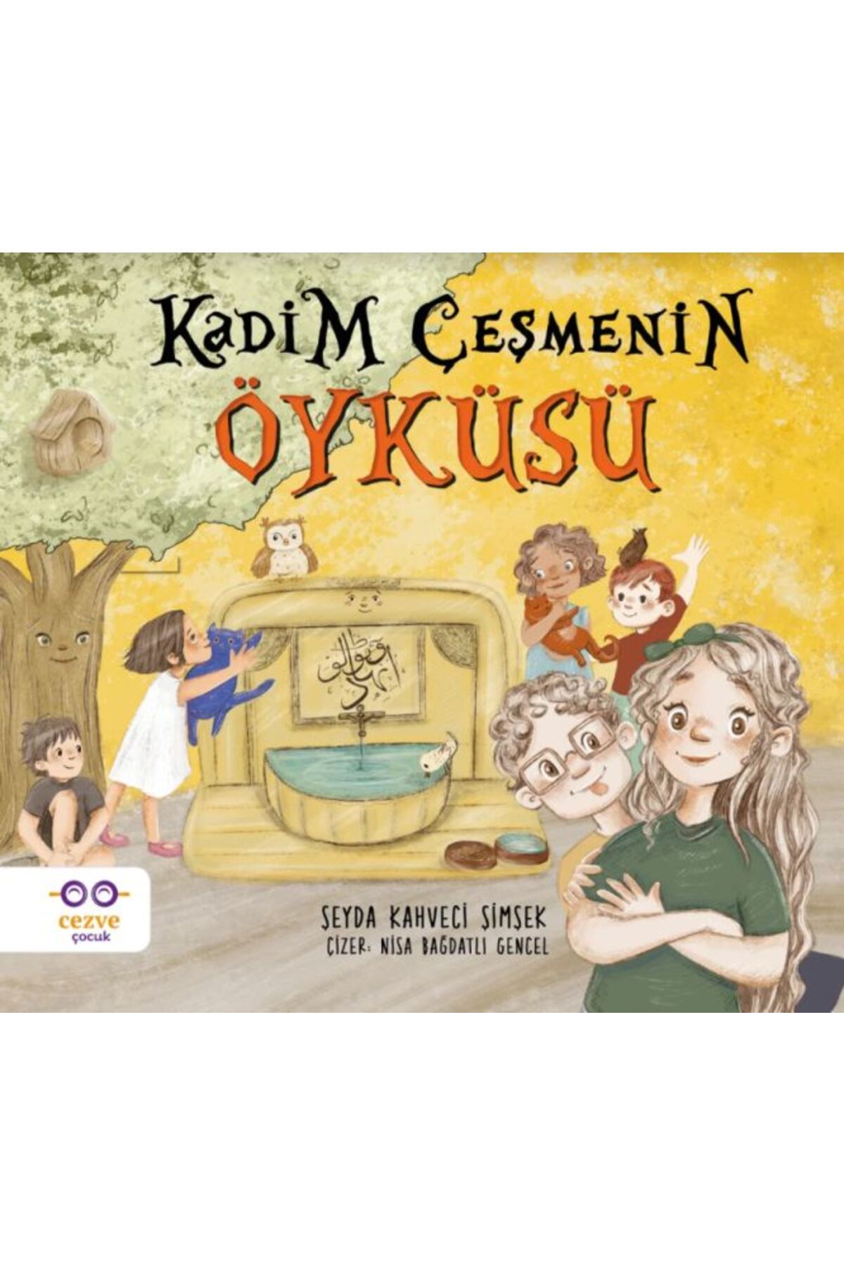 Cezve Çocuk Kadim Çeşmenin Öyküsü