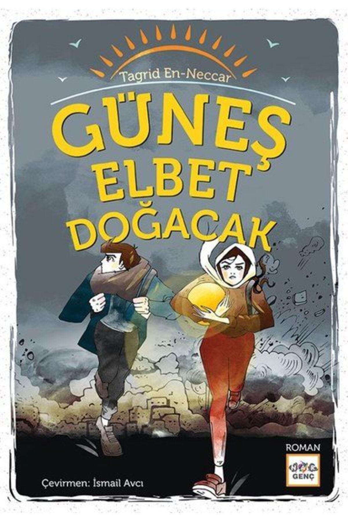 Nar Yayınları Güneş Elbet Doğacak