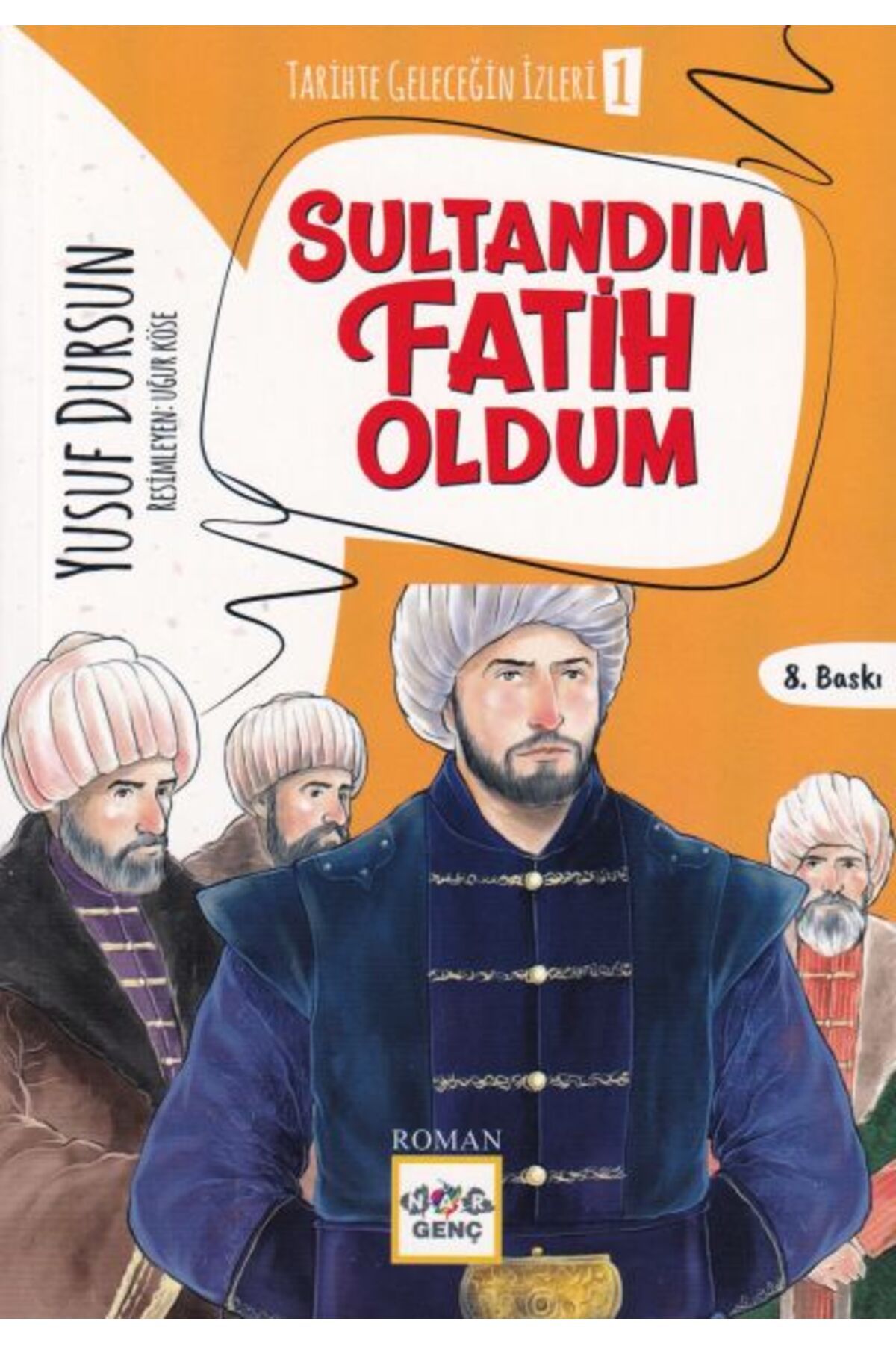 Nar Yayınları Sultandım Fatih Oldum