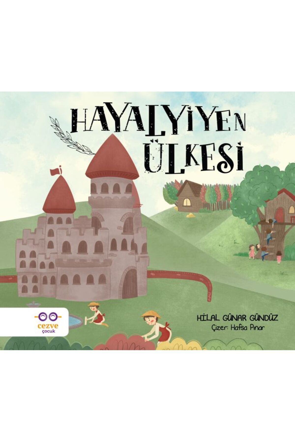 Cezve Çocuk Hayalyiyen Ülkesi