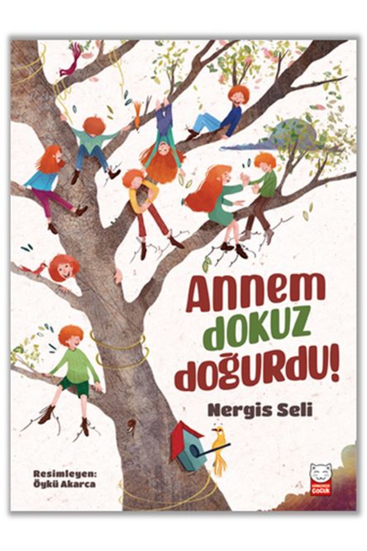 Kırmızı Kedi Çocuk Annem Dokuz Doğurdu!