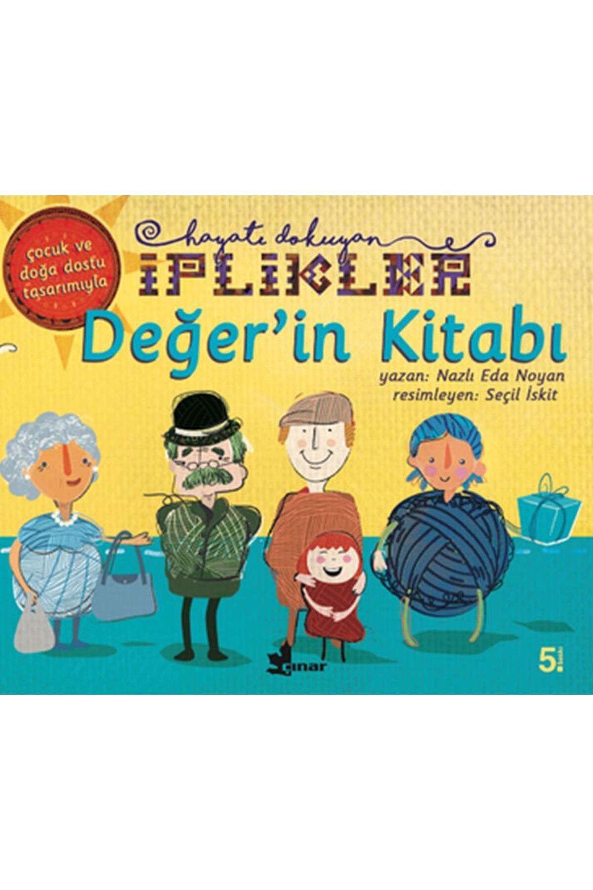 Çınar Yayınları Hayatı Dokuyan İplikler - Değer'in Kitabı