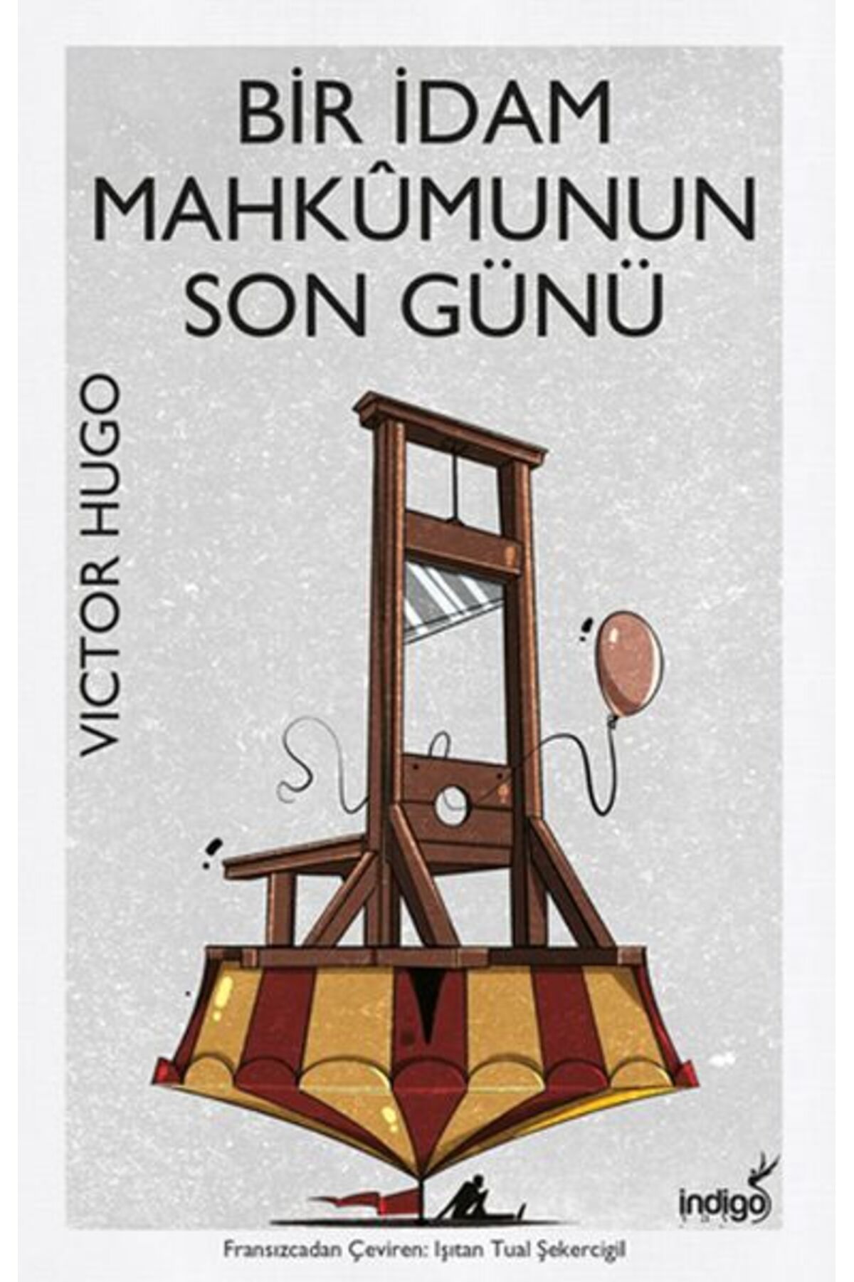 Destek Yayınları Bir İdam Mahkumunun Son Günü