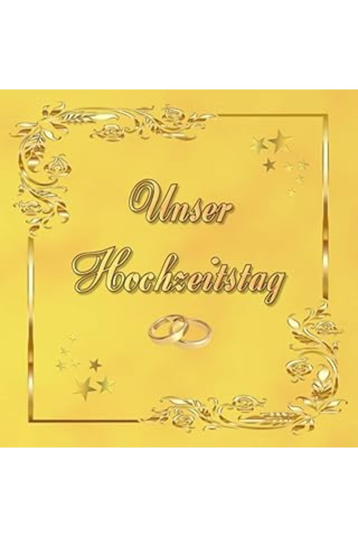 Mu Art Ahşap Independently Published Unser Hochzeitstag Fotoalbum Gästebuch Geeignet Für Alle Hochzeitstage Hoch
