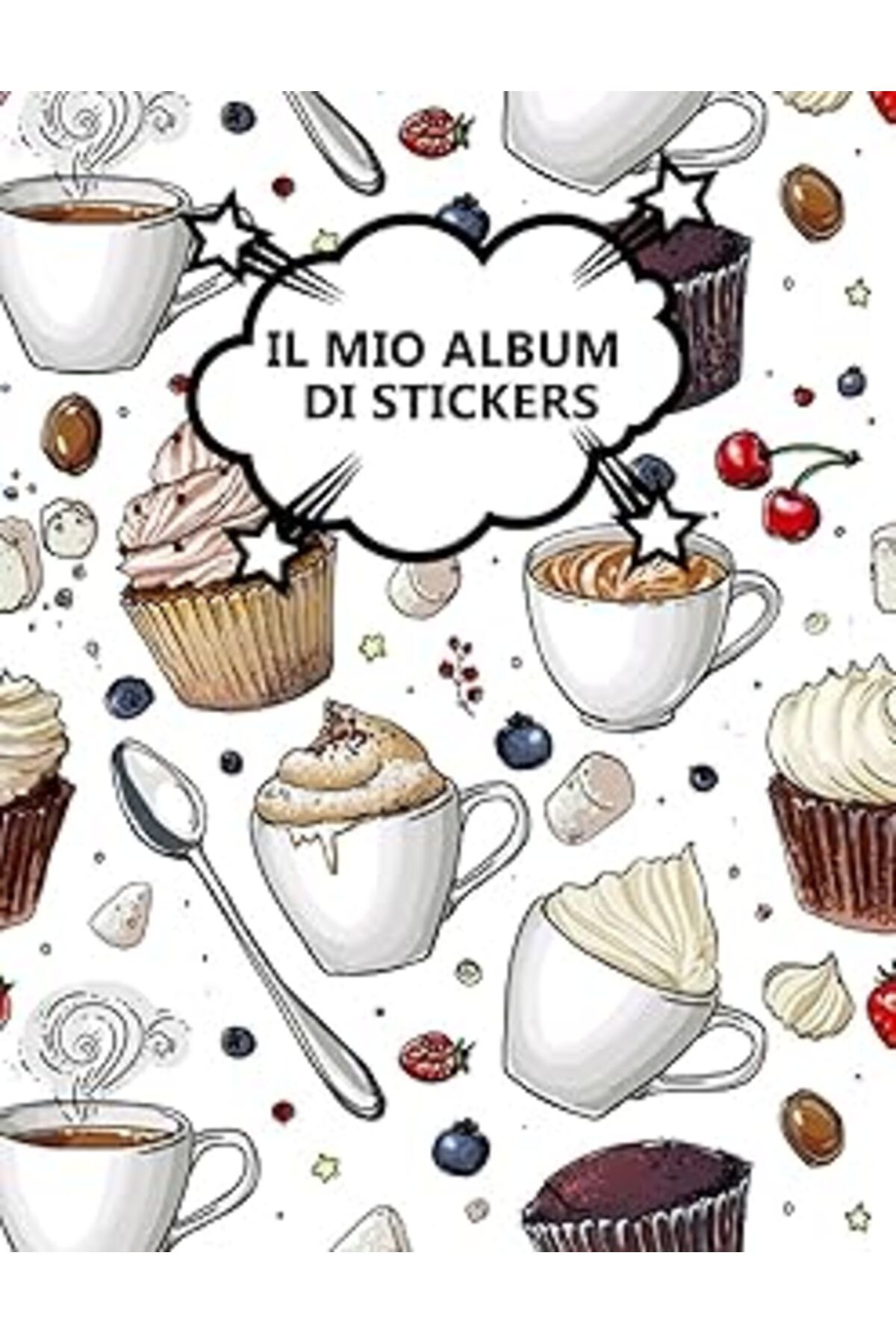 NETWORK ART Independently Published Il Mio Album Di Stickers: Caffè | 100 Pagine | A4 | Vuoto | Idea Regalo | N