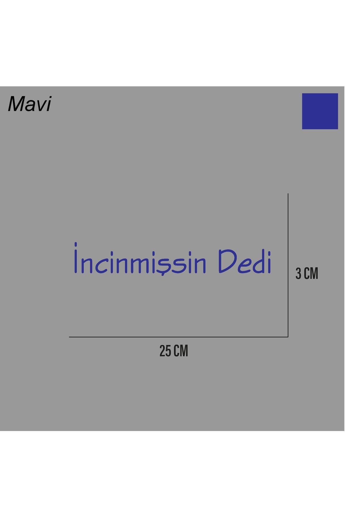 ARONA İncinmişsin Dedi Sticker Arka Cam Söz Sticker Etiket 25CM
