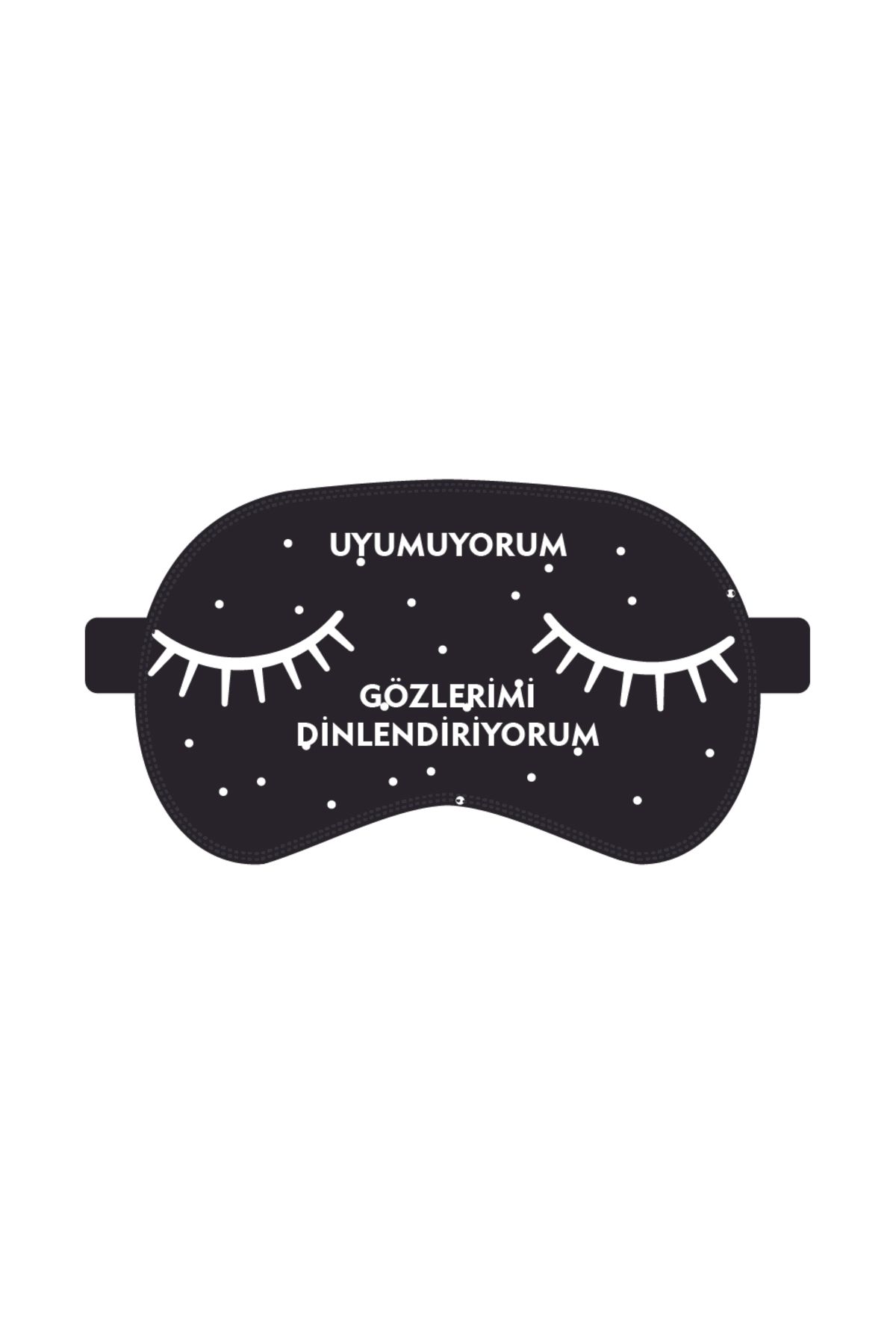 TABLOTAN Uyku Bandı Göz Maskesi Uyumuyorum Gözlerimi Dinlendiriyorum