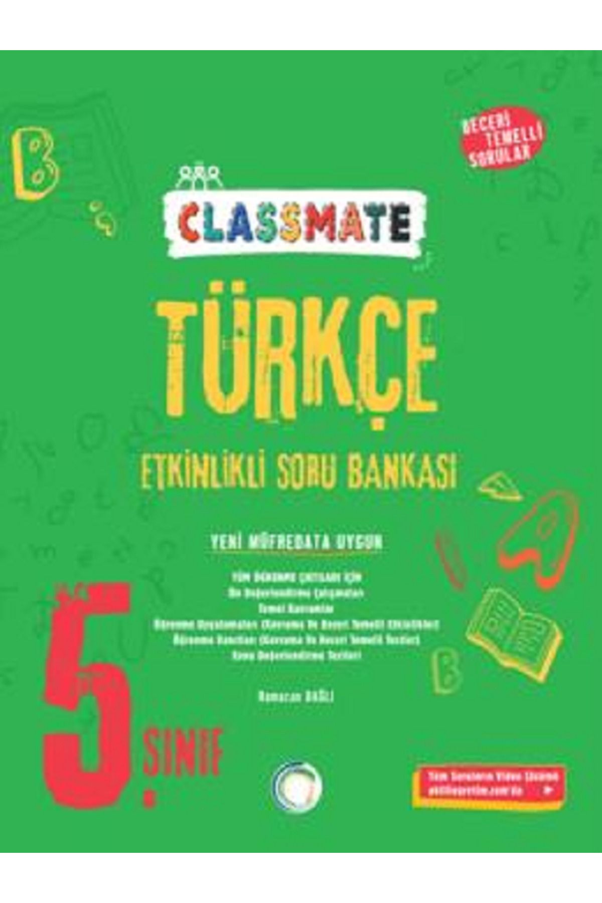 Evrensel İletişim Yayınları 5.Sınıf Okyanus Classmate Türkçe Etkinlikli Soru Bankası / Beceri Temelli Sorular / Yeni Müfredat