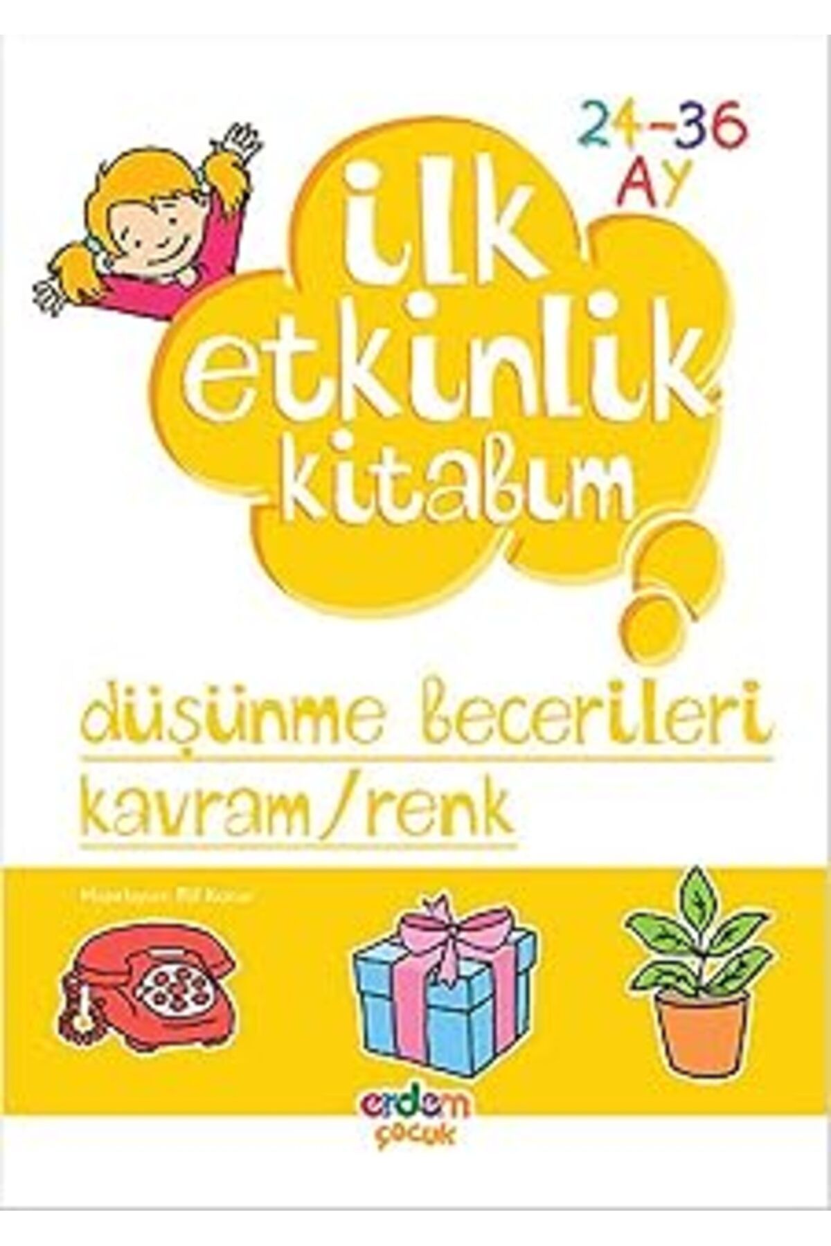 Mu Art Ahşap İlk Etkinlik Kitabim Düşünme Becerileri: 24 - 36 Ay