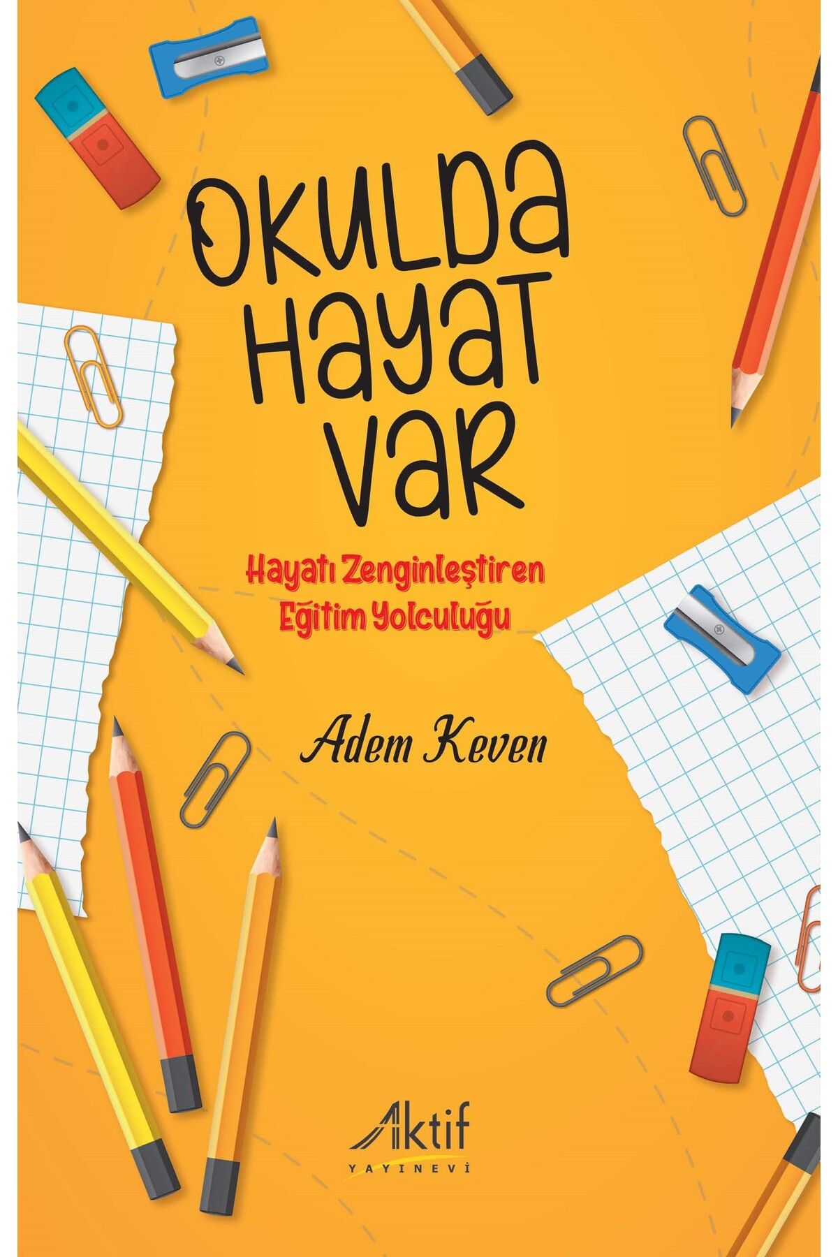 Aktif Yayınları Okulda Hayat Var