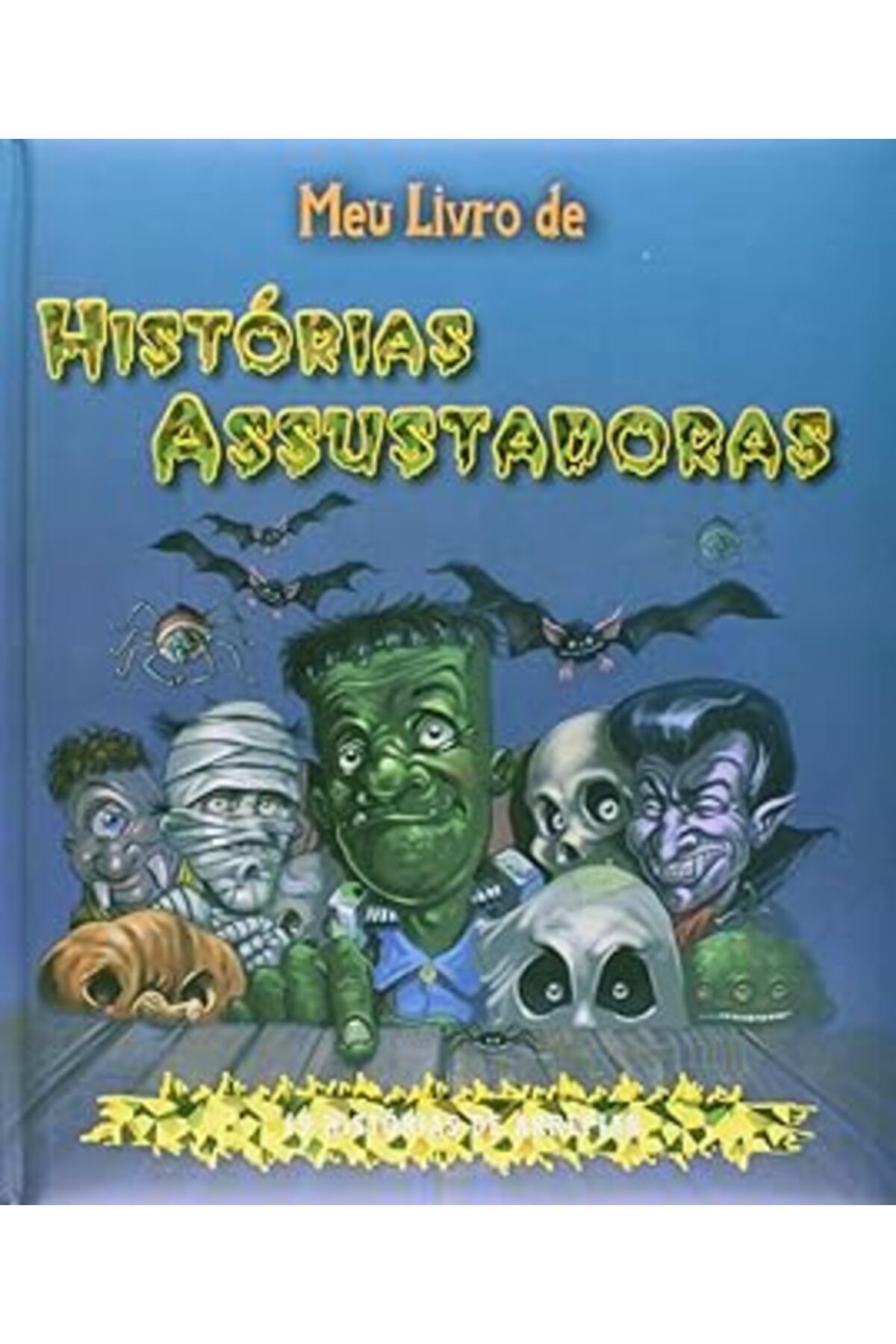 Qedii Meu Livro De Histórias Assustadoras: 19 Histórias De Arrepiar Joff Brown