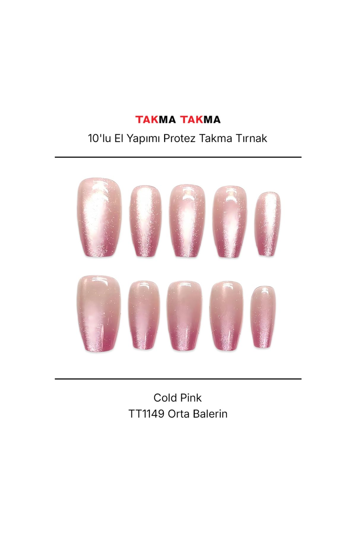 Takma Takma Tekrar Kullanılabilir El Yapımı Protez Takma Tırnak TT1149 - Cold Pink - 10'lu S-Pembe