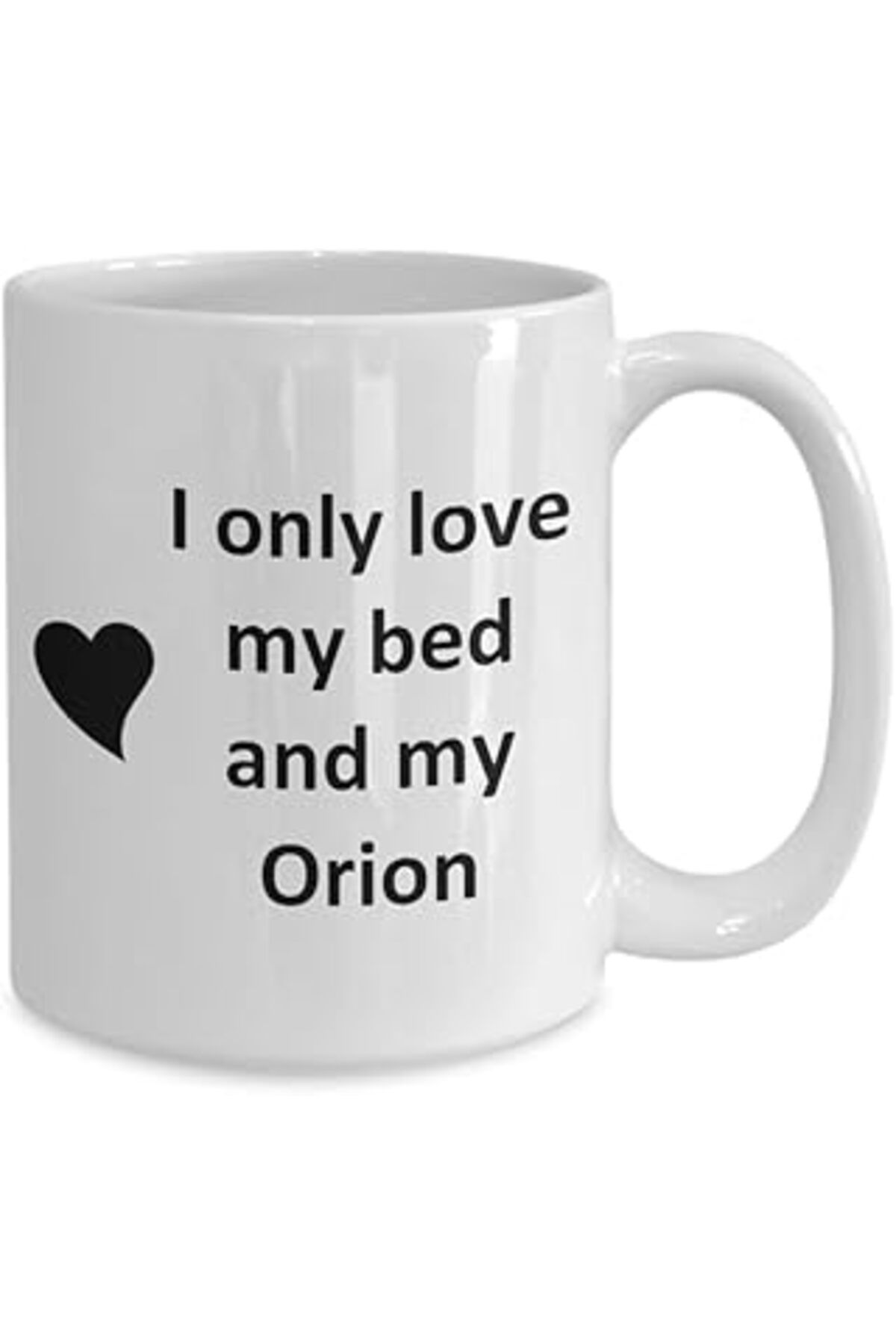 ASİTAN Print Dore Orion Lover Kupa - Kedi Köpek Kuş Evcil Hayvan Adı - Love My Orion Adı Ingilizce Kupa Ba