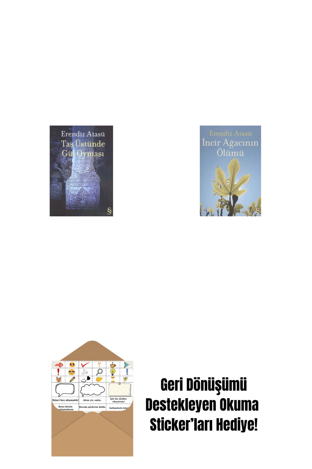 Everest Yayınları Taş Üstünde Gül Oyması + İncir Ağacının Ölümü + Okuma Sticker'ları