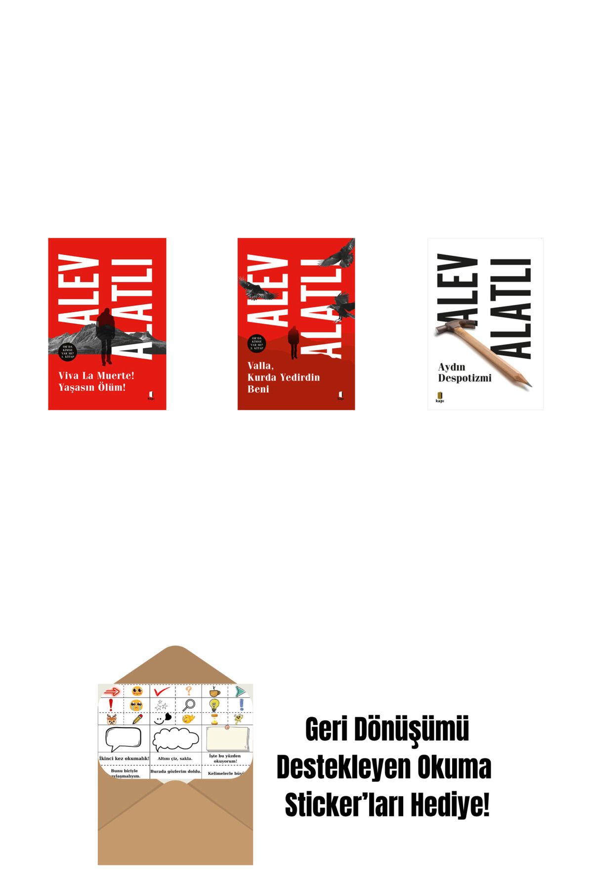 Everest Yayınları Viva La Muerte! Yaşasın Ölüm! + Valla Kurda Yedirdin Beni + Aydın Despotizmi + Okuma Sticker'ları