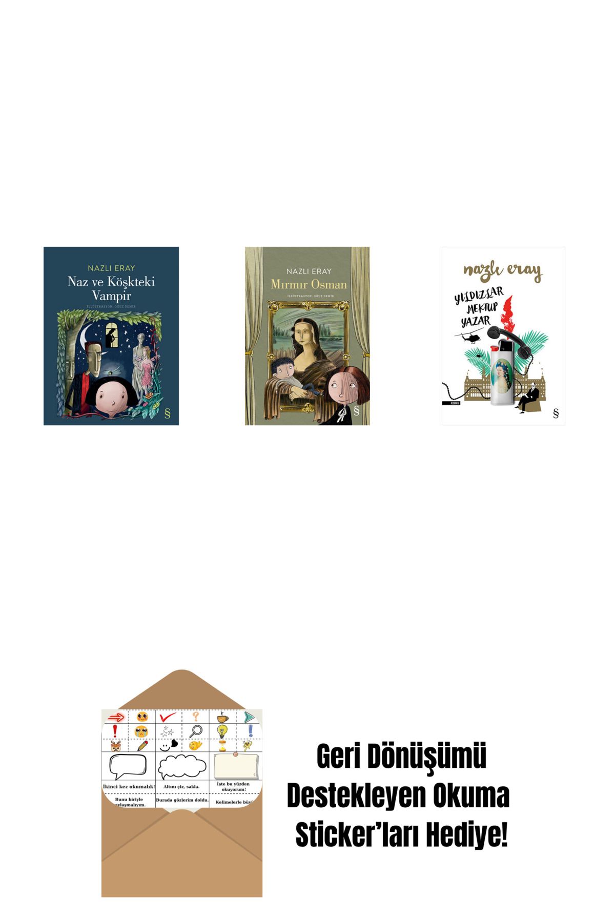 Everest Yayınları Naz ve Köşkteki Vampir + Mırmır Osman + Yıldızlar Mektup Yazar + Okuma Sticker'ları