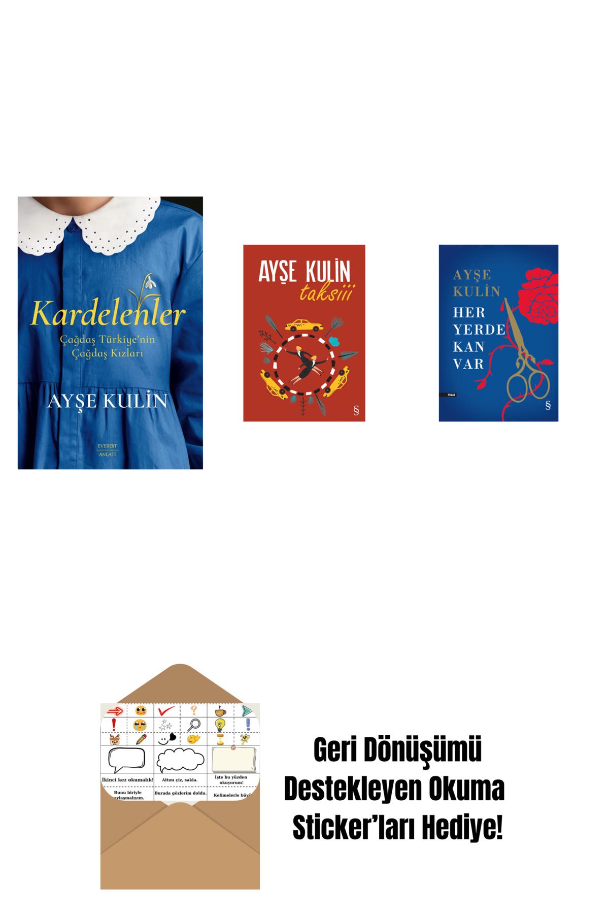 Everest Yayınları Kardelenler + Taksiii + Her Yerde Kan Var (Ciltli) + Okuma Sticker'ları