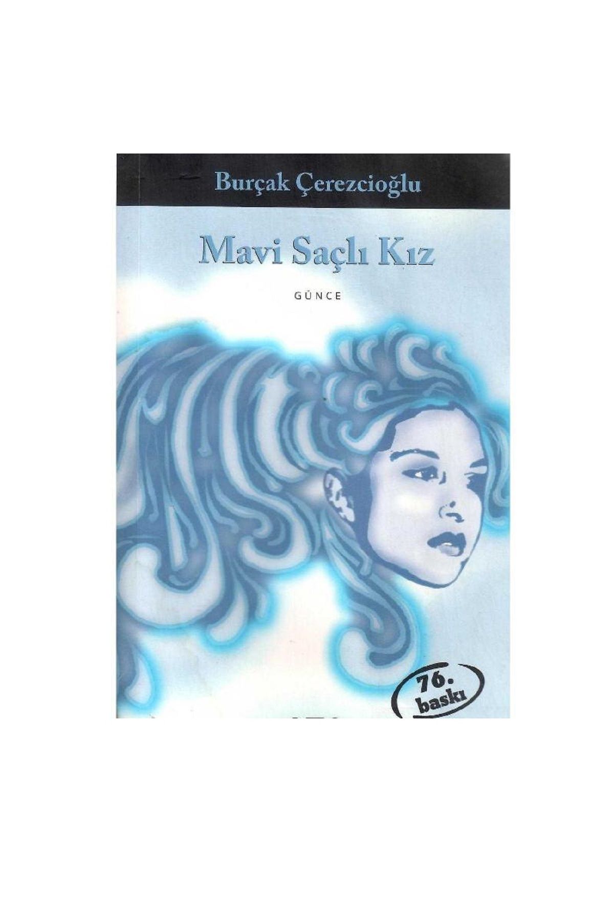 Türk Dil Kurumu Yayınları Mavi Saçlı Kız - Burçak Çerezcioğlu
